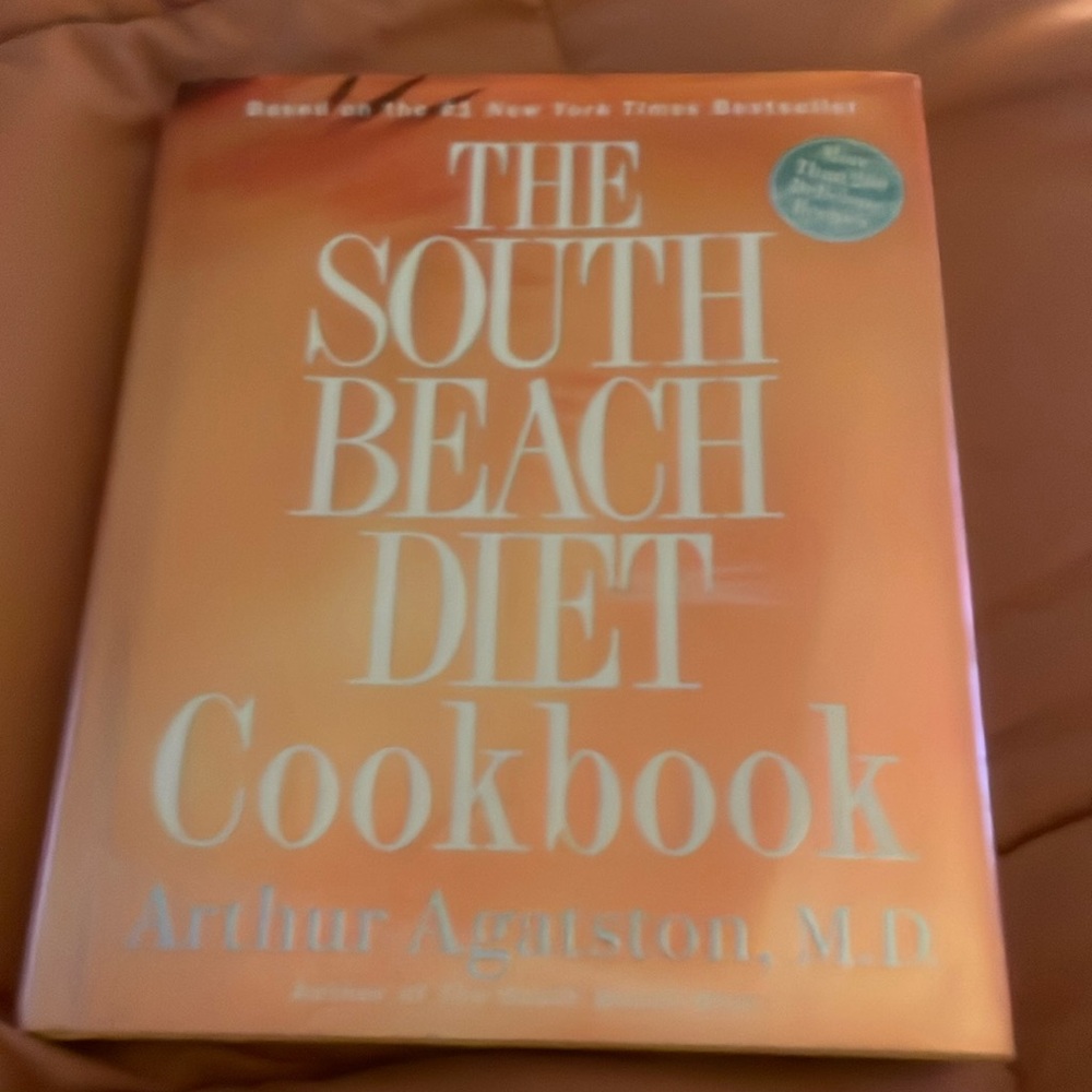 The South Beach Diet Cookbook HARDCOVER